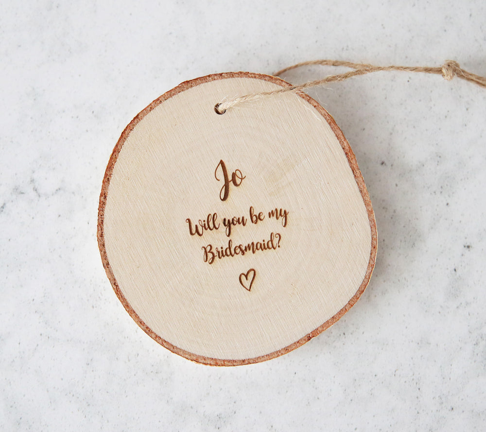 
                  
                    Personalised Bridesmaid Proposal Log Slice - Wooden
                  
                