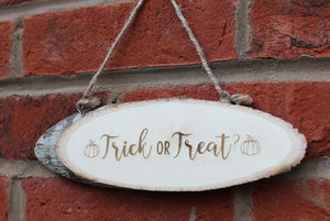 
                  
                    Halloween "Trick or Treat" Sign - Wooden
                  
                